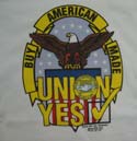Buy union, buy american.